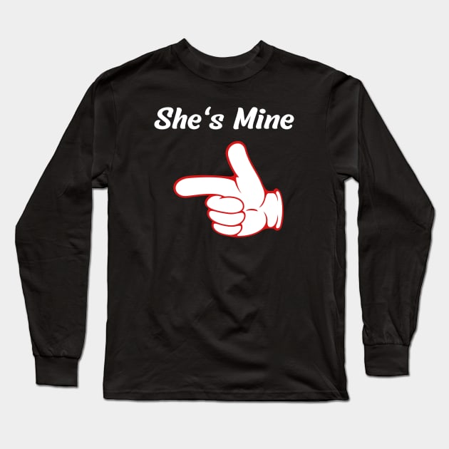 He's Mine She's Mine Long Sleeve T-Shirt by HobbyAndArt